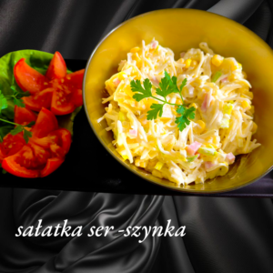 sałatka ser i szynka